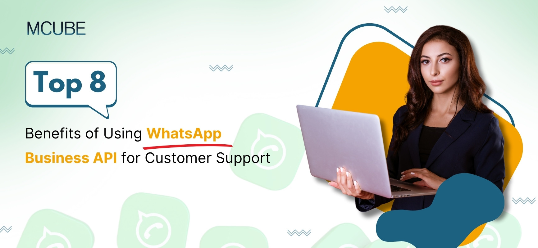 Top 8 Benefits of Using WhatsApp Business API for Customer Support